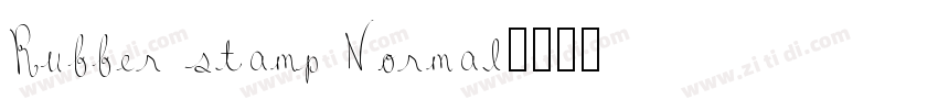 Rubber stamp Normal字体转换